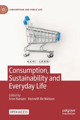 Consumo, sostenibilità e vita quotidiana - Consumption, Sustainability and Everyday Life