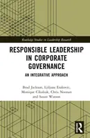 Leadership responsabile nella governance aziendale: Un approccio integrativo - Responsible Leadership in Corporate Governance: An Integrative Approach