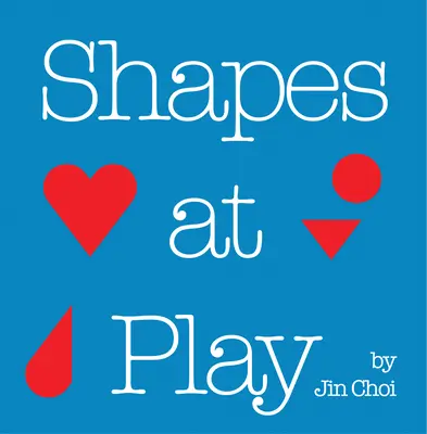Forme in gioco - Shapes at Play