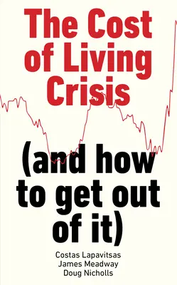La crisi del costo della vita (e come uscirne) - The Cost of Living Crisis: (And How to Get Out of It)
