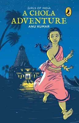 Avventura Chola: Ragazze dell'India - Chola Adventure: Girls of India