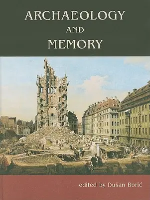 Archeologia e memoria - Archaeology and Memory