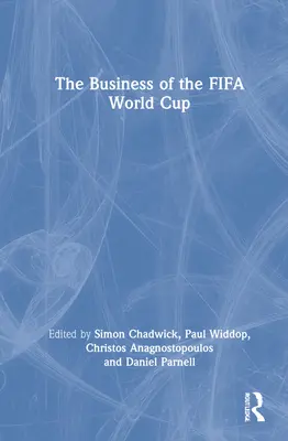 Il business della Coppa del Mondo FIFA - The Business of the FIFA World Cup