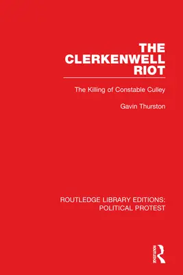 La rivolta di Clerkenwell: L'uccisione dell'agente Culley - The Clerkenwell Riot: The Killing of Constable Culley