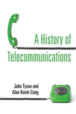 Storia delle telecomunicazioni - A History of Telecommunications