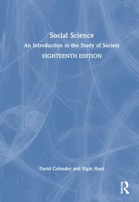 Scienze sociali: Introduzione allo studio della società - Social Science: An Introduction to the Study of Society