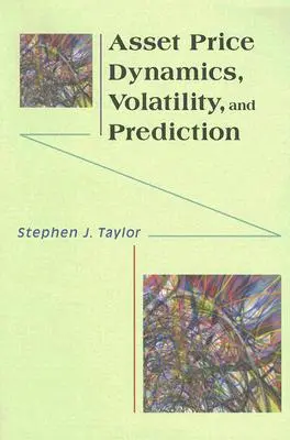 Dinamica dei prezzi delle attività, volatilità e previsione - Asset Price Dynamics, Volatility, and Prediction