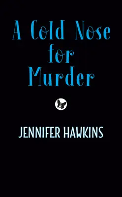 Un naso freddo per l'omicidio - A Cold Nose for Murder