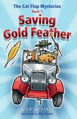 I Misteri della Gattaiola: Salvare la piuma d'oro (Libro 1) - The Cat Flap Mysteries: Saving Gold Feather (Book 1)