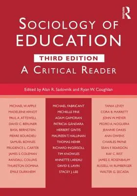 Sociologia dell'educazione: Una lettura critica - Sociology of Education: A Critical Reader