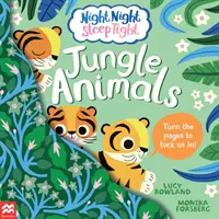 Notte Notte Sonno Stretto: Animali della giungla - Night Night Sleep Tight: Jungle Animals