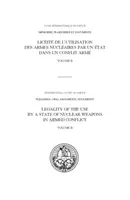 Legalità dell'uso di armi nucleari da parte di uno Stato in un conflitto armato - Vol. 2: Dichiarazioni orali - Legality of the use by a state of nuclear weapons in armed conflict - Vol. 2: Oral statements