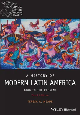 Storia dell'America Latina moderna: dal 1800 alla pre-sentenza, terza edizione - History of Modern Latin America: 1800 to the Pre sent, Third Edition