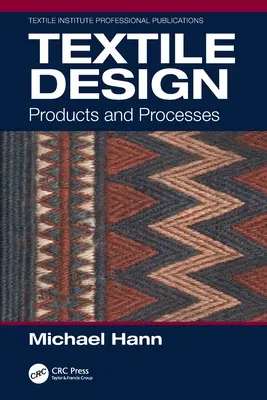 Design tessile: Prodotti e processi - Textile Design: Products and Processes