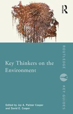I principali pensatori dell'ambiente - Key Thinkers on the Environment