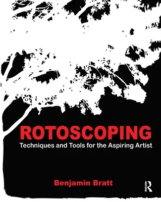 Rotoscopia: Tecniche e strumenti per gli aspiranti artisti - Rotoscoping: Techniques and Tools for the Aspiring Artist
