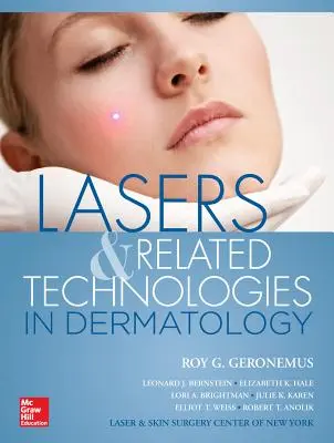 Laser e tecnologie correlate in dermatologia - Lasers and Related Technologies in Dermatology