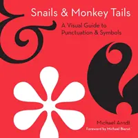 Lumache e code di scimmia - Snails and Monkey Tails