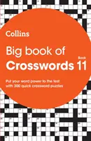 Grande libro delle parole crociate 11 - 300 cruciverba veloci - Big Book of Crosswords 11 - 300 Quick Crossword Puzzles