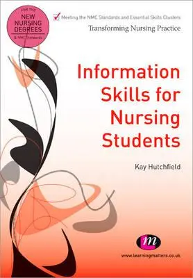 Abilità informative per studenti di infermieristica - Information Skills for Nursing Students