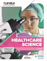 Scienza della salute livello T: Core - Healthcare Science T Level: Core