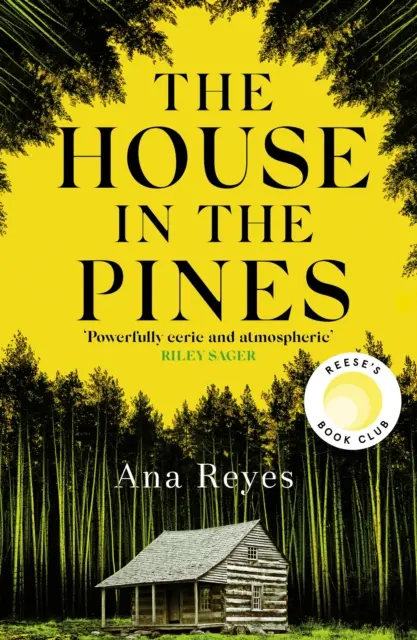 House in the Pines - L'avvincente bestseller del New York Times e la scelta del club del libro di Reese Witherspoon - House in the Pines - The Gripping New York Times Bestseller and Reese Witherspoon Book Club Pick
