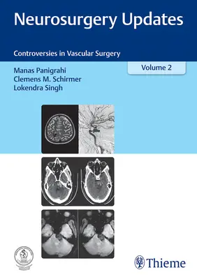 Aggiornamenti di Neurochirurgia, Vol. 2: Controversie in Chirurgia Vascolare - Neurosurgery Updates, Vol. 2: Controversies in Vascular Surgery