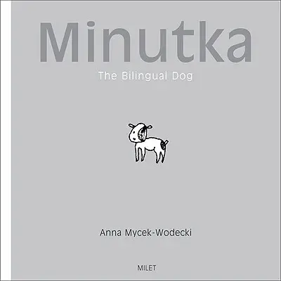 Minutka: Il cane bilingue - Minutka: The Bilingual Dog