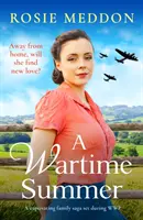 Wartime Summer - Un'avvincente saga familiare ambientata durante la Seconda guerra mondiale - Wartime Summer - A captivating family saga set during WWII
