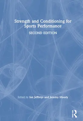 Forza e condizionamento per le prestazioni sportive - Strength and Conditioning for Sports Performance