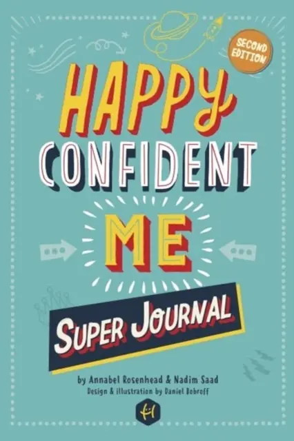 Superdiario FELICE DI ME - 10 settimane di diario a tema per sviluppare competenze essenziali per la vita, tra cui la mentalità di crescita, la resilienza, la gestione dei sentimenti, il pensiero positivo, la consapevolezza e la gentilezza. - HAPPY CONFIDENT ME Super Journal - 10 weeks of themed journaling to develop essential life skills, including growth mindset, resilience, managing feelings, positive thinking, mindfulness and kindness