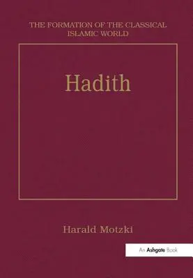 Hadith: Origini e sviluppi - Hadith: Origins and Developments