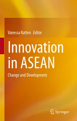Innovazione nell'ASEAN: cambiamento e sviluppo - Innovation in ASEAN: Change and Development