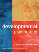 Psicologia dello sviluppo: Manuale dello studente - Developmental Psychology: A Student's Handbook