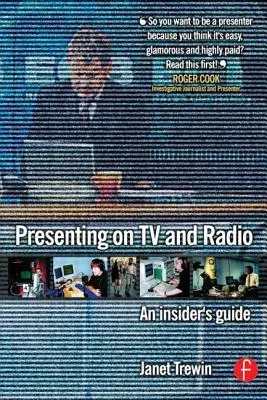 Presentare in TV e alla radio: Guida per gli addetti ai lavori - Presenting on TV and Radio: An Insider's Guide