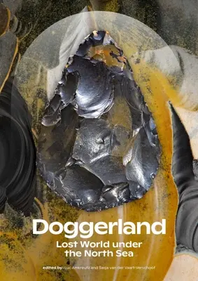 Doggerland: Il mondo perduto sotto il Mare del Nord - Doggerland: Lost World Under the North Sea