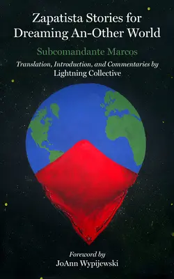 Storie zapatiste per sognare un altro mondo - Zapatista Stories for Dreaming an Other World
