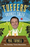 Tuffers' Cricket Tales - Storie per eccitarsi in vista delle Ashes - Tuffers' Cricket Tales - Stories to get you excited for the Ashes