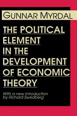 L'elemento politico nello sviluppo della teoria economica - Political Element in the Development of Economic Theory