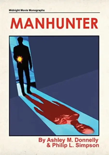 Cacciatore di uomini - Manhunter