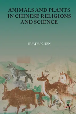 Animali e piante nelle religioni e nella scienza cinesi - Animals and Plants in Chinese Religions and Science