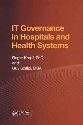 La governance negli ospedali e nei sistemi sanitari - It Governance in Hospitals and Health Systems