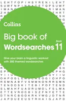 Grande libro delle ricerche di parole 11 - 300 ricerche di parole a tema - Big Book of Wordsearches 11 - 300 Themed Wordsearches