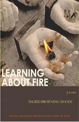 Imparare il fuoco - Learning about Fire