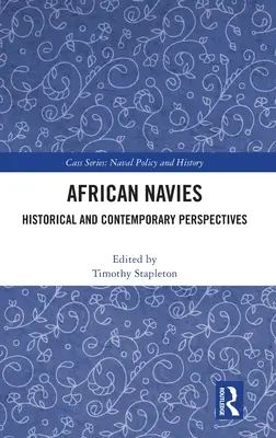 Le marine africane: prospettive storiche e contemporanee - African Navies: Historical and Contemporary Perspectives