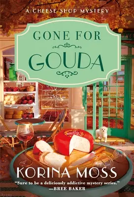 Via per il Gouda: Un mistero in una bottega di formaggi - Gone for Gouda: A Cheese Shop Mystery