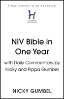 La Bibbia NIV in un anno con commento di Nicky e Pippa Gumbel - NIV Bible in One Year with Commentary by Nicky and Pippa Gumbel