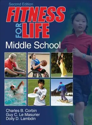 Fitness per la vita: Scuola media - Fitness for Life: Middle School