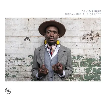 David Lurie: Sognare la strada - David Lurie: Dreaming the Street