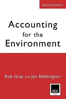 Contabilità per l'ambiente: Seconda edizione - Accounting for the Environment: Second Edition